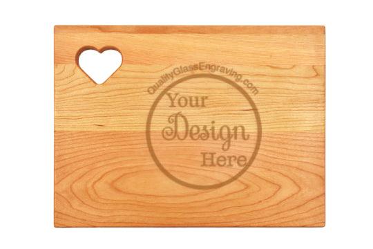 Engraved Small Cutting Board with Heart Cutout 12''x9''x3/4'' Personalized Engraved Wood Quality Glass Engraving